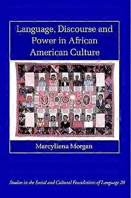 Lang Discourse Power African Amer 20 Studies in the Social and Cultural Foundations of Language Series Number 20
