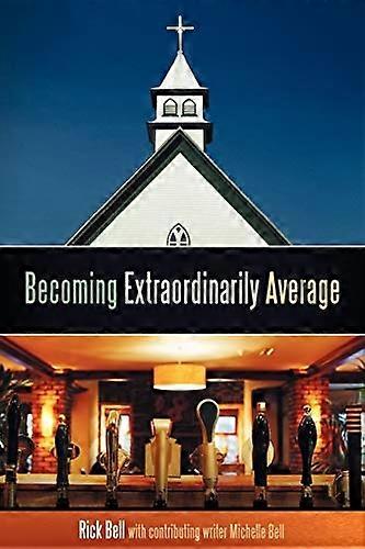 Becoming Extraordinarily Average