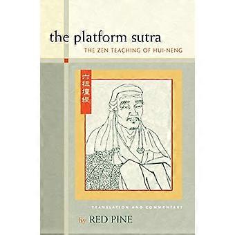 Platform Sutra, de: The ZEN Teaching of Hui Neng
