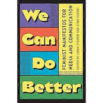 We Can Do Better : Manifesti femministi per i media e la comunicazione