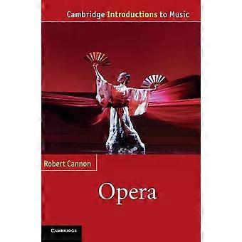 Ópera - Robert Cannon