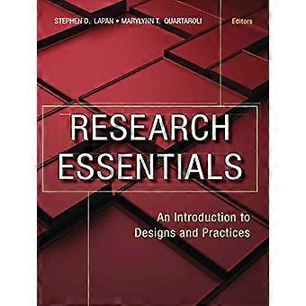 Research Essentials An Introduction to Designs and Practices