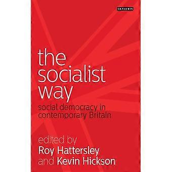 Socialist Way - Bloomsbury Publishing PLC - Paperback - en Book