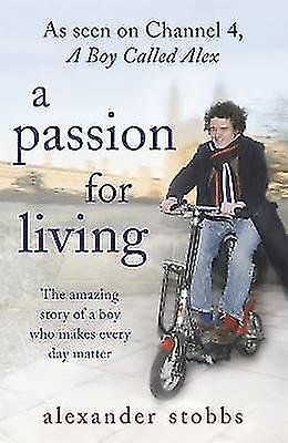 A Passion for Living