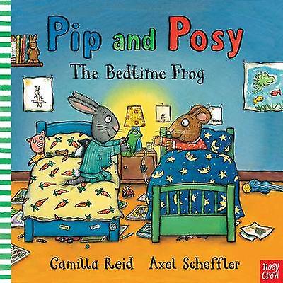 Pip and Posy: The Bedtime Frog
