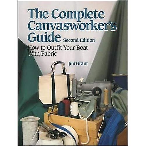 The Complete Canvasworker's Guide