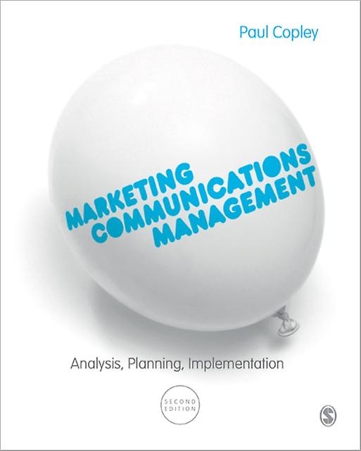 Marketing Communications Management by Paul Copley Paperback