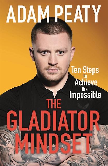 The Gladiator Mindset by Adam Peaty Paperback