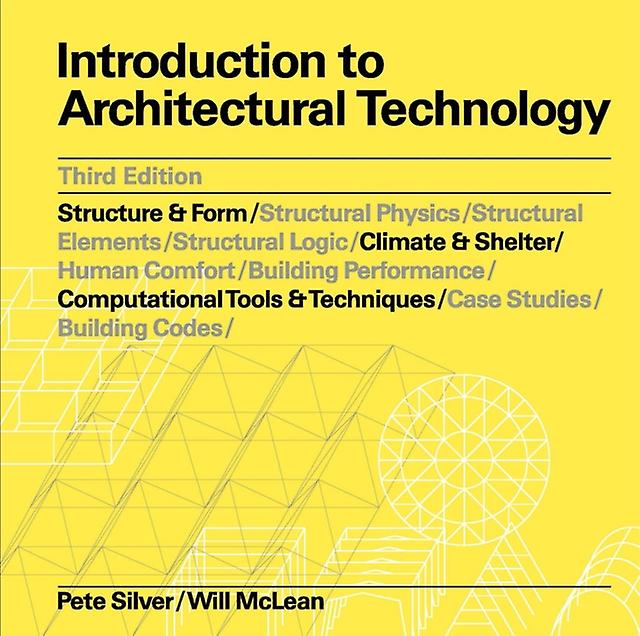 Introduction To Architectural Technology Third Edition - Will McLean - Architectural structure and design - Quercus Publishing - Paperback