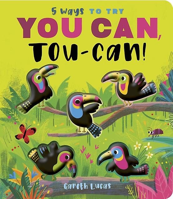 You Can Toucan by Rosamund Lloyd Board book Book