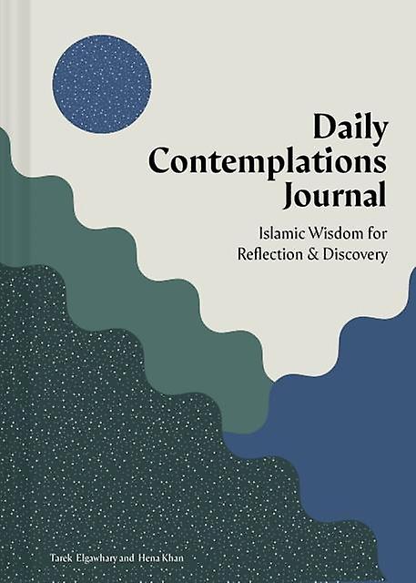 Daily Contemplations Journal by Tarek Elgawhary Paperback Book