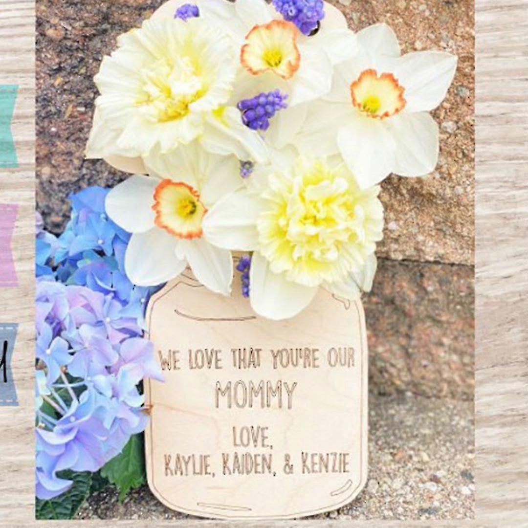 Flower Holder For Mom