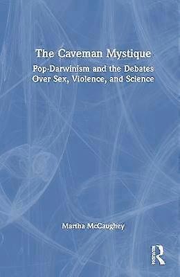 The Caveman Mystique
