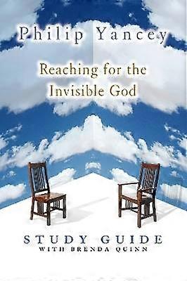 Reaching for the Invisible God Study Guide