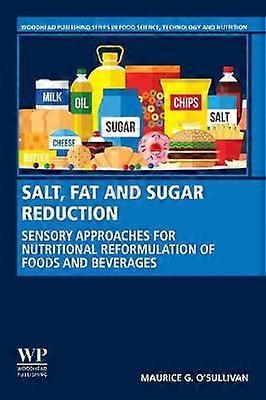 Salt Fat and Sugar Reduction