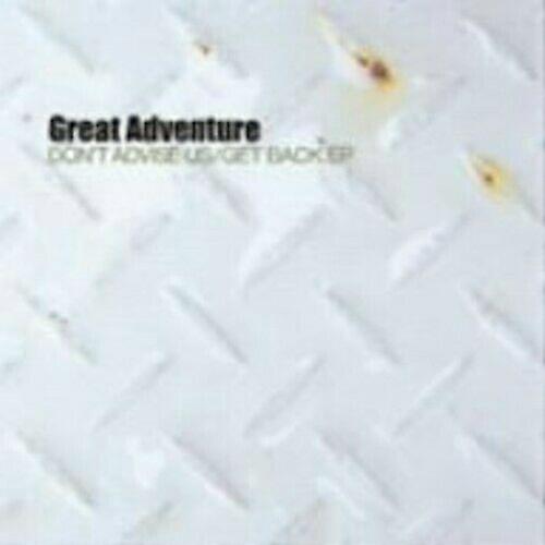 Great Adventure Dont Advise Us Get Back Ep CD