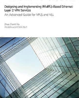 Entwerfen und Implementieren von IP/MPLS-basierten Ethernet Layer 2 VPN-Diensten