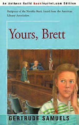 Yours Brett