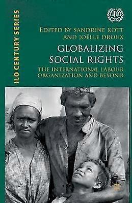 Globalizing Social Rights