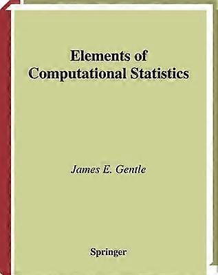 Elements of Computational Statistics