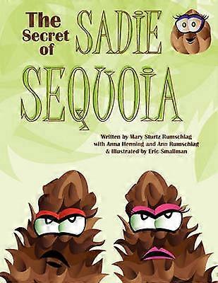 The Secret of Sadie Sequoia