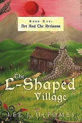 The L-Shaped Village Book One