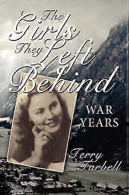 The Girls They Left Behind
