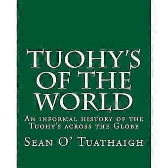 Tuohy der Welt