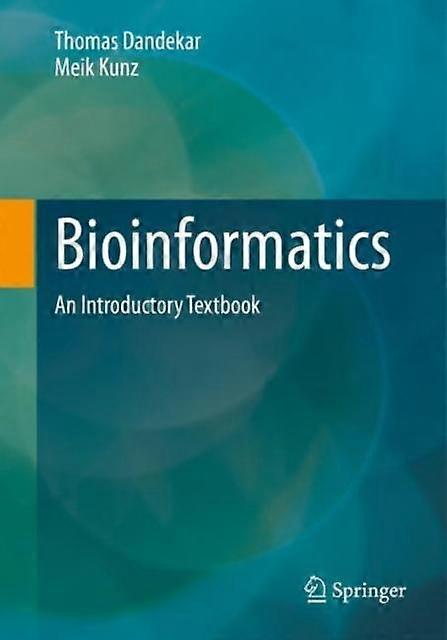 Bioinformatics by Meik Kunz Paperback