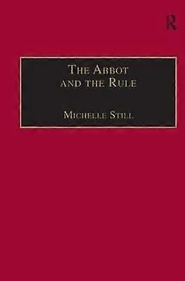 The Abbot and the Rule