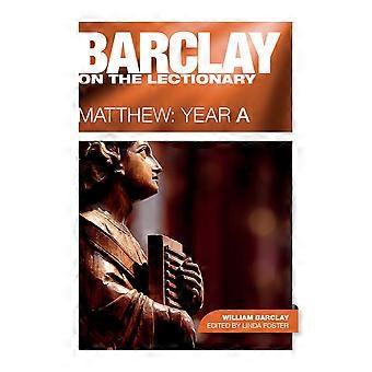 Barclay On The Lectionary Matthew Year A - William Barclay - Paperback - en Book