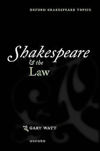 Shakespeare and the Law