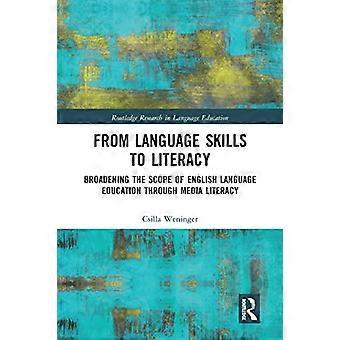 From Language Skills to Literacy: Broadening the Scope of English Language Education Through Media Literacy