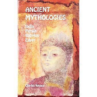 Mitologías antiguas: India, Persia, Babilonia, Egipto