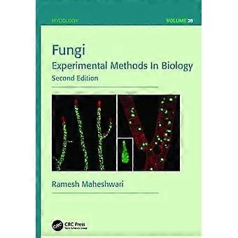 Champignons : méthodes expérimentales en biologie, deuxième édition (Mycologie)