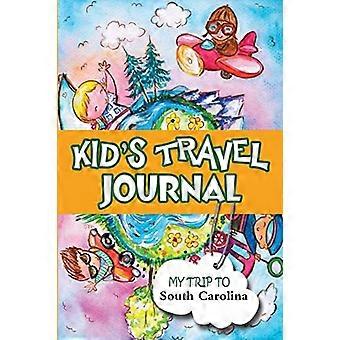 Kids Travel Journal: Meine Reise nach South Carolina