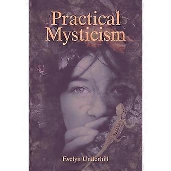 Praktische Mystik
