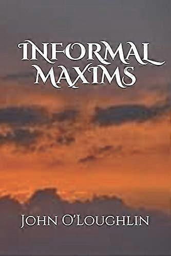 Informal Maxims