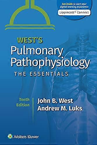 West's Pulmonary  - Pathophysiology: The  - Essentials