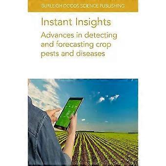 Instant Insights Advances In Detecting And Forecasting Crop Pests And Diseases - Dr Megan Long