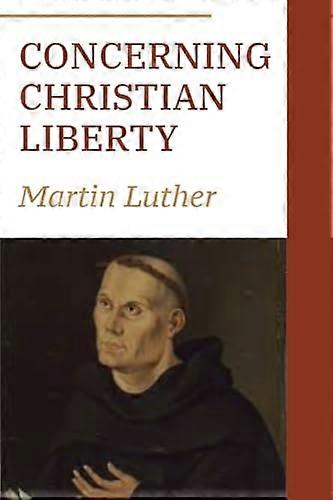 Concerning Christian Liberty