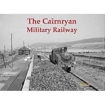 Die Cairnryan Military Railway