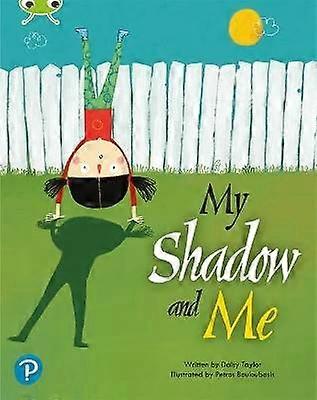 Bug Club Shared Reading: My Shadow and Me (Year 2)