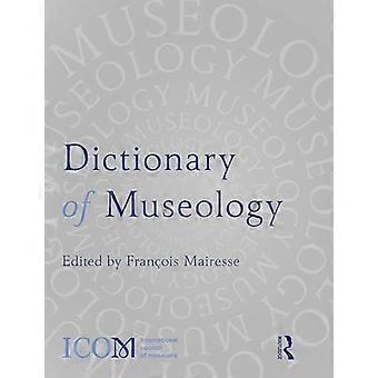 Dictionary of Museology