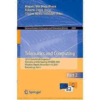 Telematics And Computing 13th International Congress Of Telematics And Computing - Springer Nature B.V - Paperback - en Book