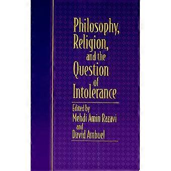 Philosophy, religion, and the question of intolerance