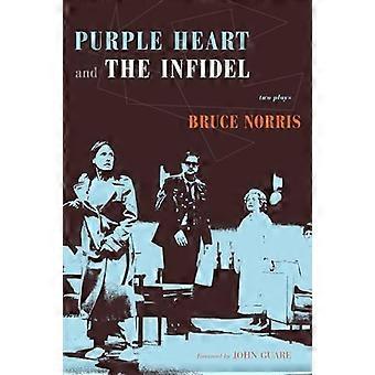 Purple Heart and the Infidel Two Plays