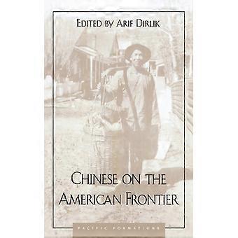 Chinese On The American Frontier - Arif Dirlik - Paperback - English Book - History