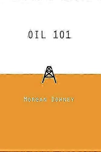 Oil 101