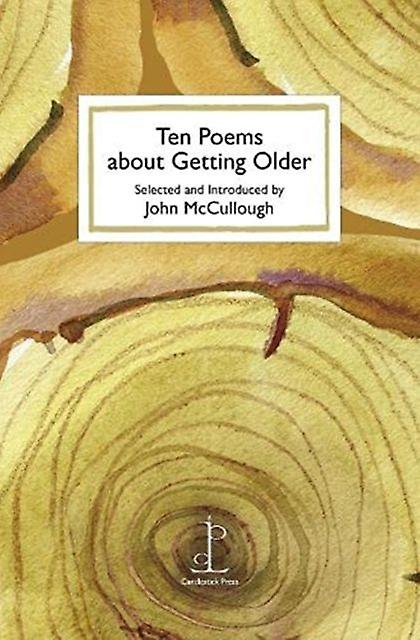 Ten Poems About Getting Older Paperback Book